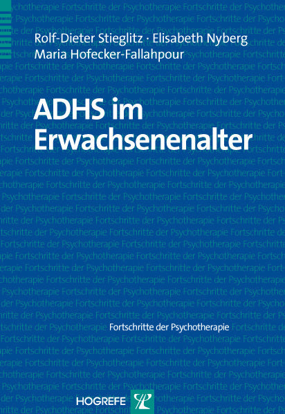 ADHS im Erwachsenenalter (Rolf-Dieter Stieglitz)