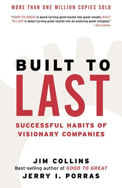 Built to Last (Jim Collins)
