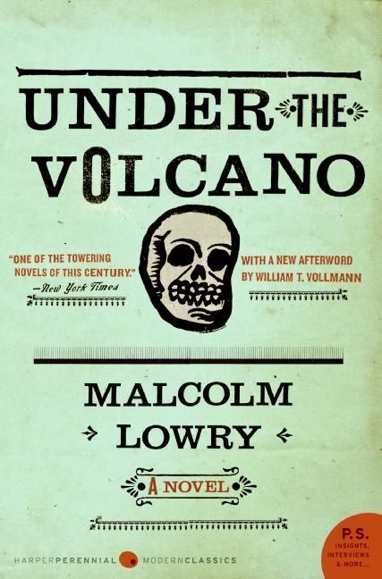 Under the Volcano (Malcolm Lowry)