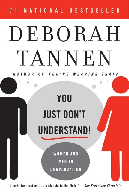You Just Don't Understand (Deborah Tannen)