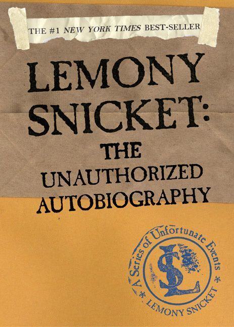 A Series of Unfortunate Events, The Unauthorized Autobiography (Lemony Snicket)