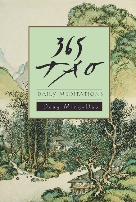 365 Tao (Deng Ming-Dao)