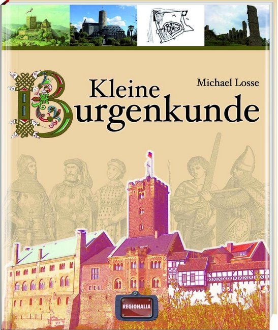 Kleine Burgenkunde (Michael Losse)
