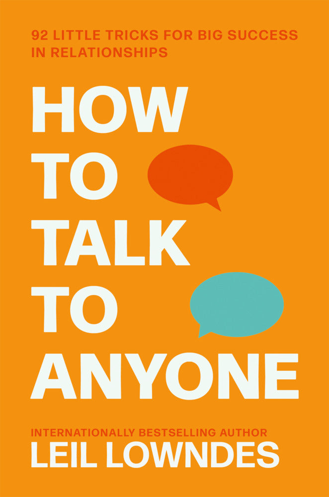 How to Talk to Anyone (Leil Lowndes)