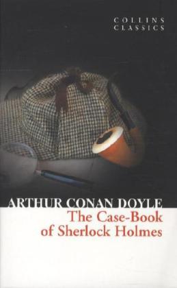 The Case-Book of Sherlock Holmes (Arthur Conan Doyle)