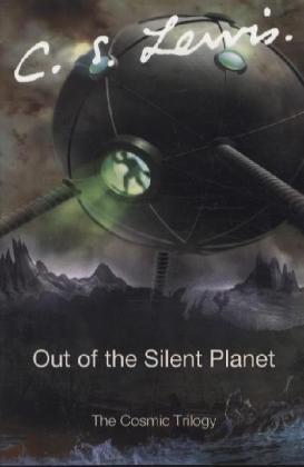 Out of the Silent Planet (C. S. Lewis)