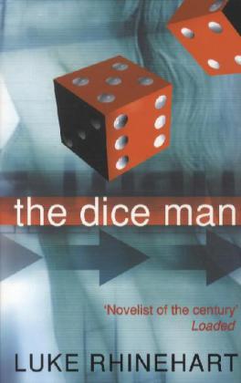 The Dice Man (Luke Rhinehart)