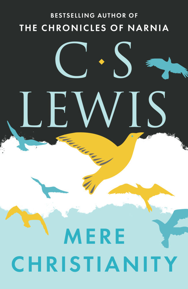 Mere Christianity (C. S. Lewis)
