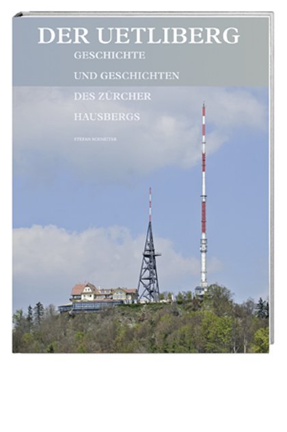 Der Uetliberg (Stefan Schneiter)