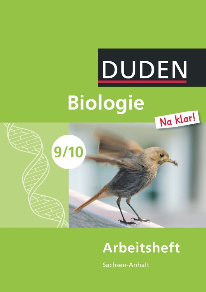 Biologie Na klar! - Sekundarschule Sachsen-Anhalt - 9./10. Schuljahr (Christa Pews-Hocke)