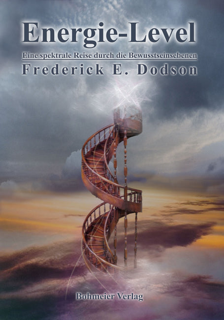 Energie-Level - Eine spektrale Reise durch die Bewusstseinsebenen (Frederick Dodson)