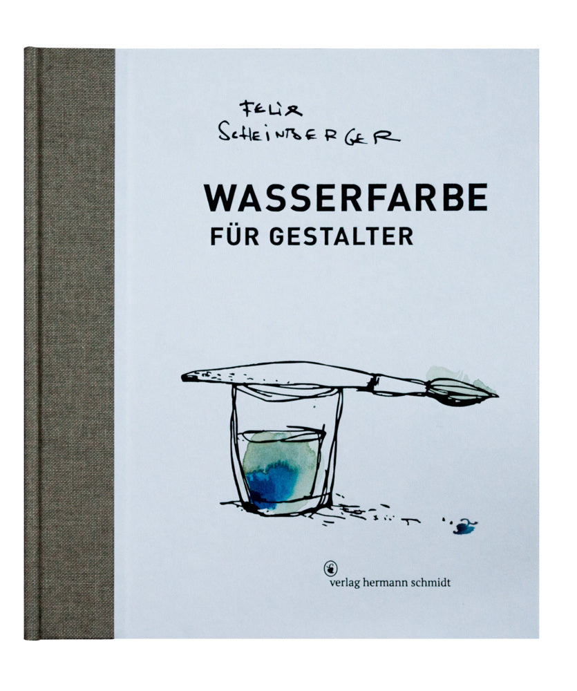 Wasserfarbe für Gestalter (Felix Scheinberger)