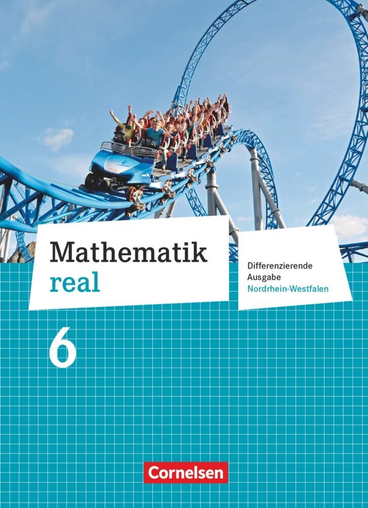 Mathematik real - Differenzierende Ausgabe Nordrhein-Westfalen - 6. Schuljahr (Reinhold Koullen)