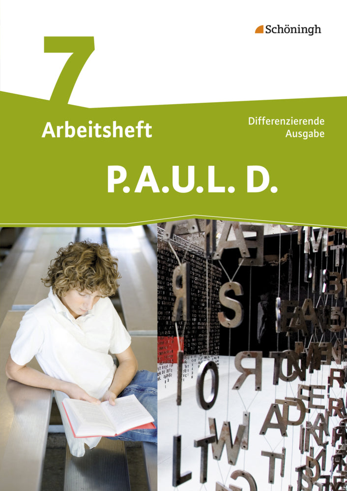 P.A.U.L. D. - Persönliches Arbeits- und Lesebuch Deutsch - Differenzierende Ausgabe (Michaela Anthony)