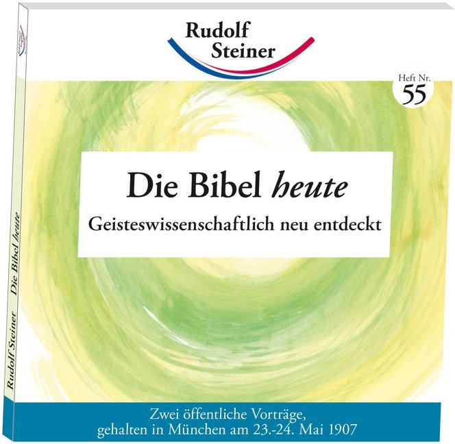 Die Bibel heute (Rudolf Steiner)