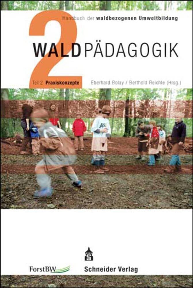 Waldpädagogik.Tl.2 (Eberhard Bolay)