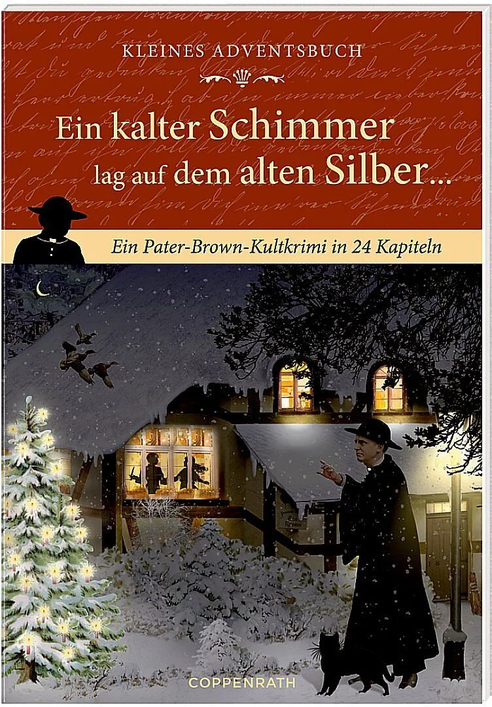 Adventskalenderbuch mit Türchen Ein kalter Schimmer lag auf dem alten Silber