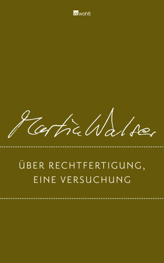 Über Rechtfertigung, eine Versuchung (Martin Walser)