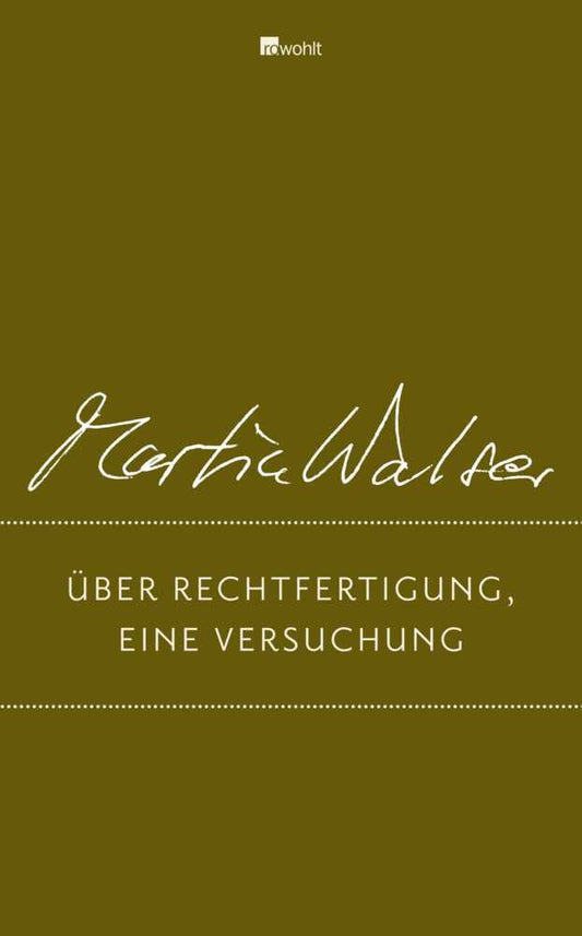 Über Rechtfertigung, eine Versuchung (Martin Walser)