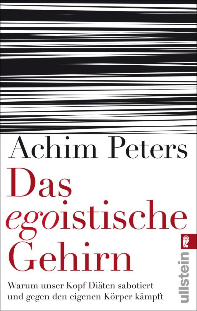 Das egoistische Gehirn (Achim Peters)