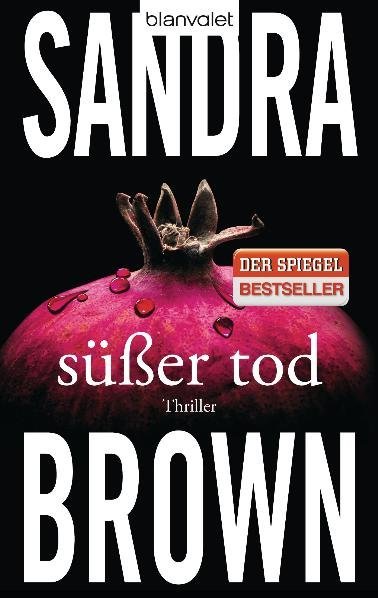 Süßer Tod (Sandra Brown)