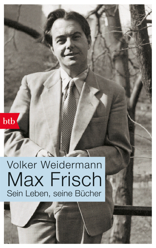 Max Frisch (Volker Weidermann)
