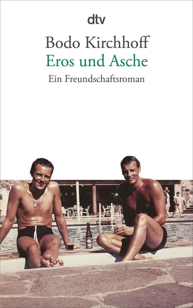 Eros und Asche (Bodo Kirchhoff)