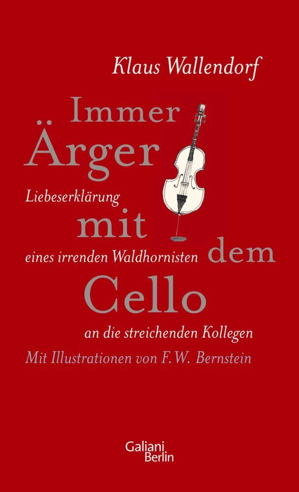 Immer Ärger mit dem Cello (Klaus Wallendorf)