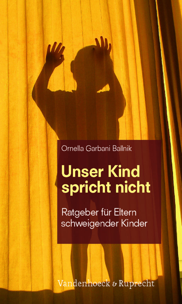 Unser Kind spricht nicht (Ornella Garbani Ballnik)