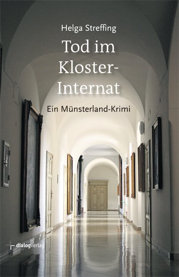 Tod im Klosterinternat (Helga Streffing)