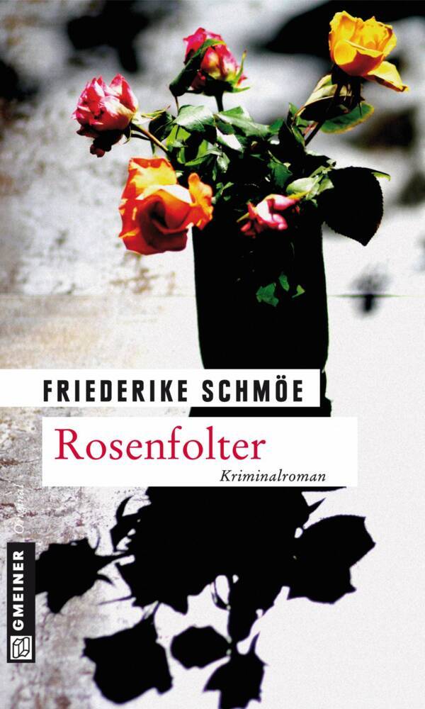 Rosenfolter (Friederike Schmöe)