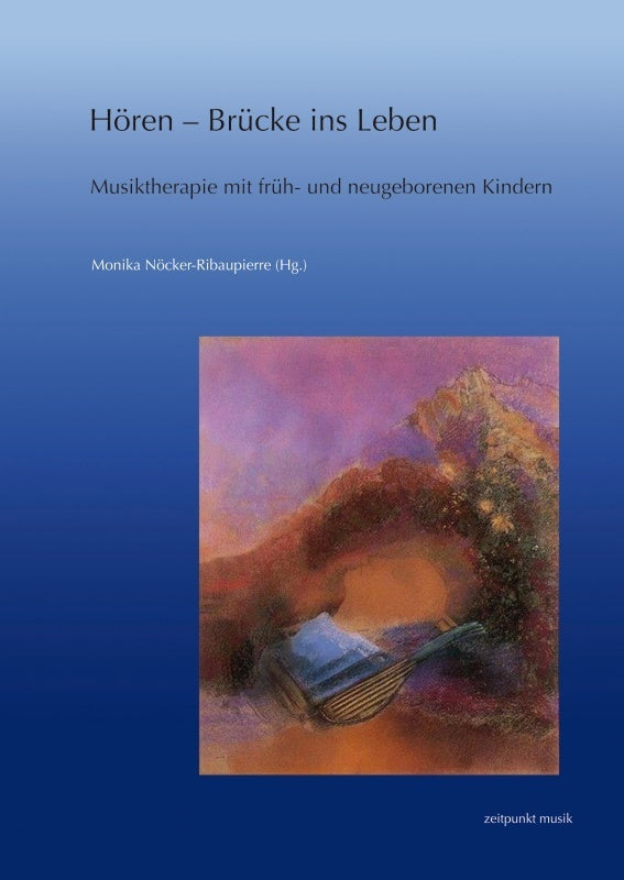 Hören - Brücke ins Leben (Monika Nöcker-Ribaupierre)