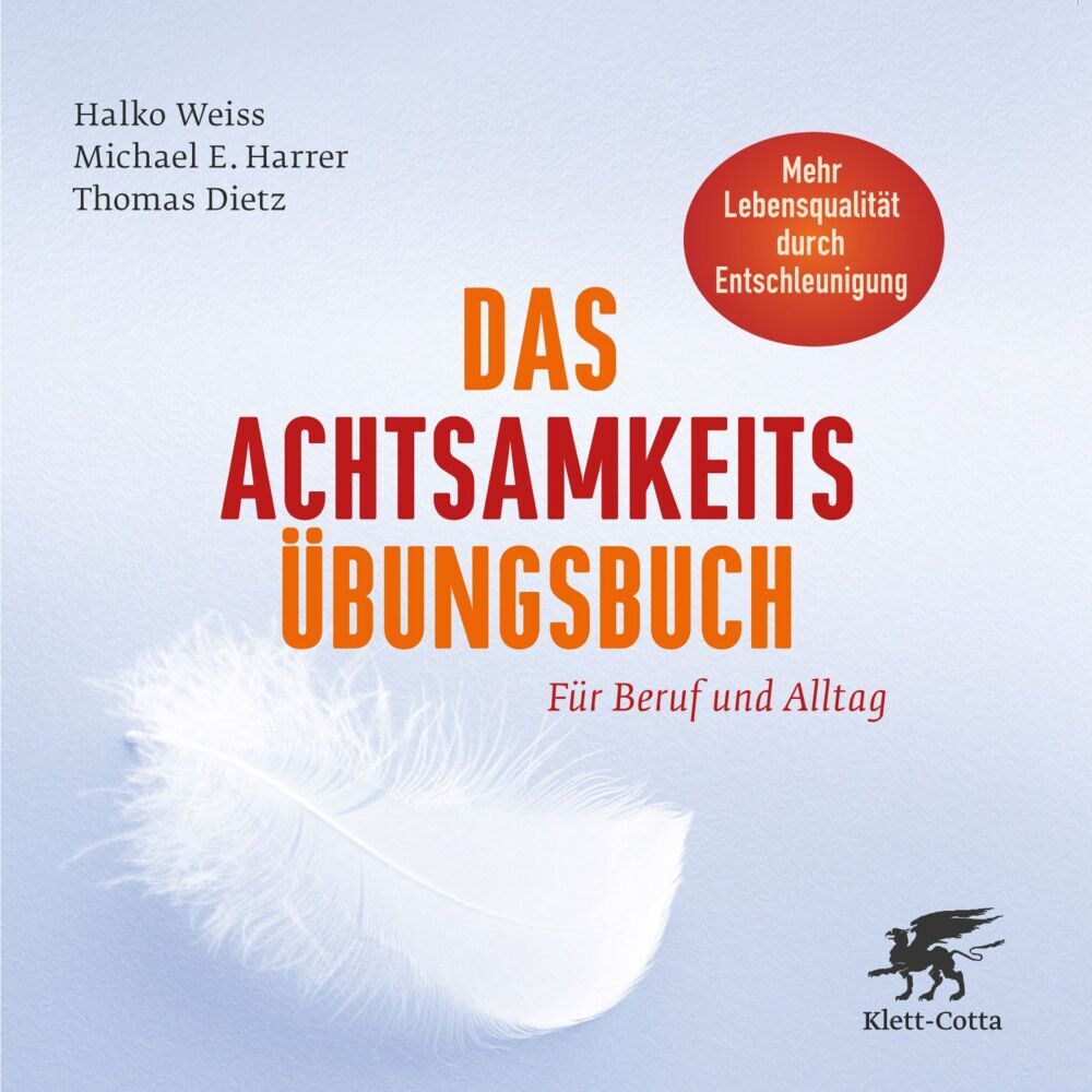 Das Achtsamkeits-Übungsbuch, m. 2 Audio-CDs (Halko Weiss)
