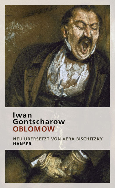Oblomow (Iwan Aleksandrowitsch Gontscharow)
