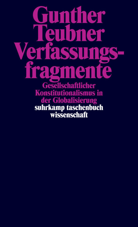 Verfassungsfragmente (Gunther Teubner)