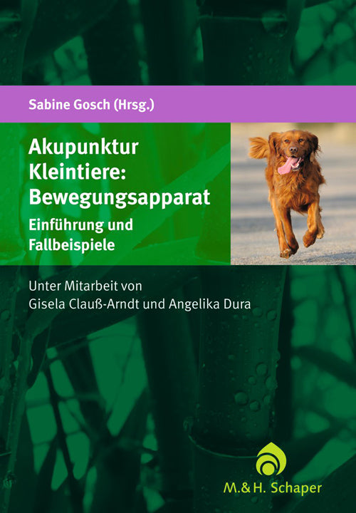 Akupunktur Kleintiere: Bewegungsapparat (Sabine Gosch)