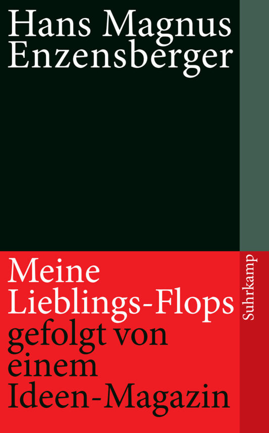 Meine Lieblings-Flops, gefolgt von einem Ideen-Magazin (Hans Magnus Enzensberger)