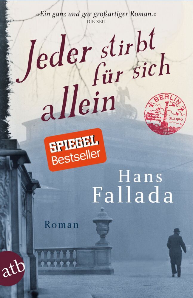 Jeder stirbt für sich allein (Hans Fallada)