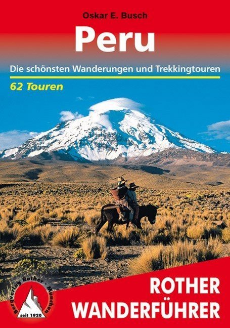 Rother Wanderführer Peru (Oskar E. Busch)