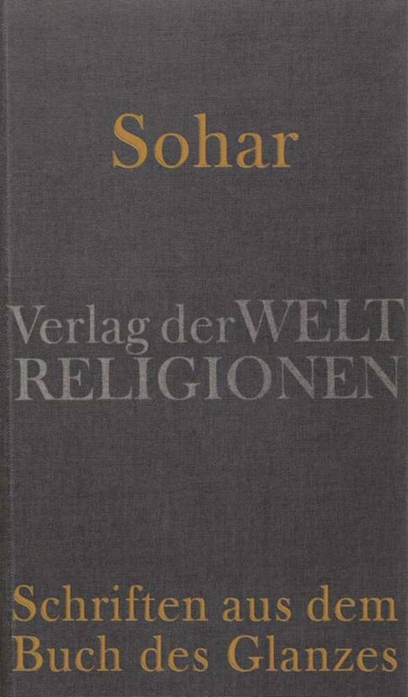 Sohar - Schriften aus dem Buch des Glanzes (Gerold Necker)