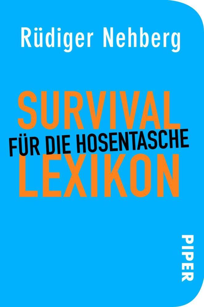 Survival-Lexikon für die Hosentasche (Rüdiger Nehberg)