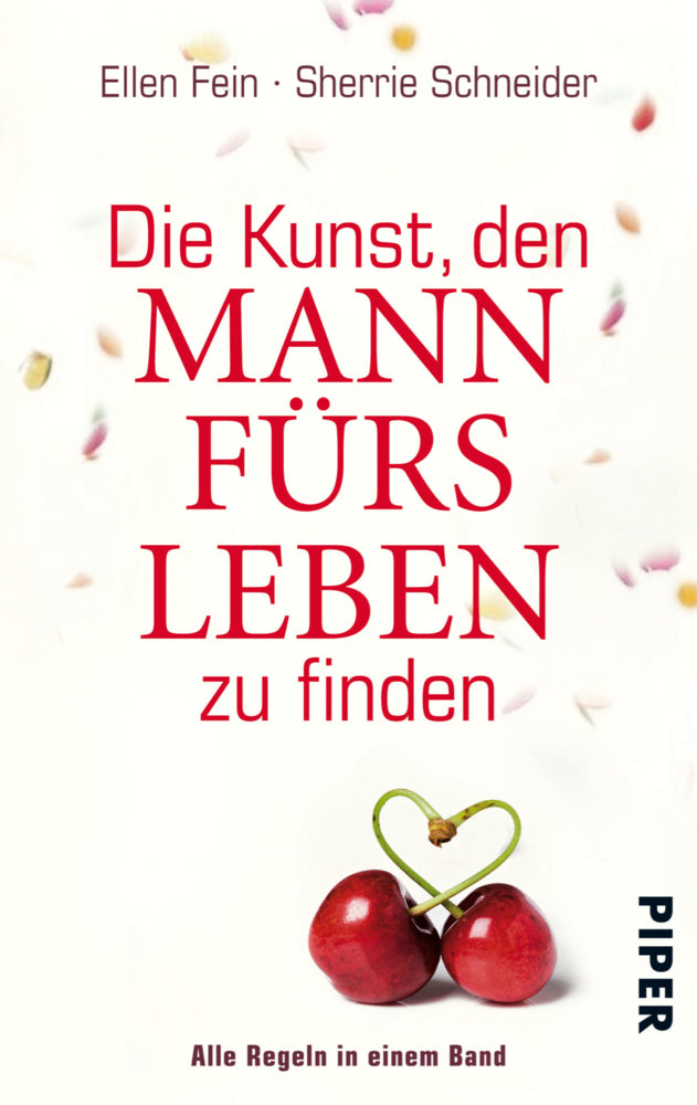 Die Kunst, den Mann fürs Leben zu finden (Ellen Fein)