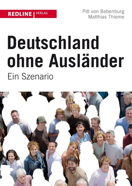 Deutschland ohne Ausländer (Matthias Thieme)