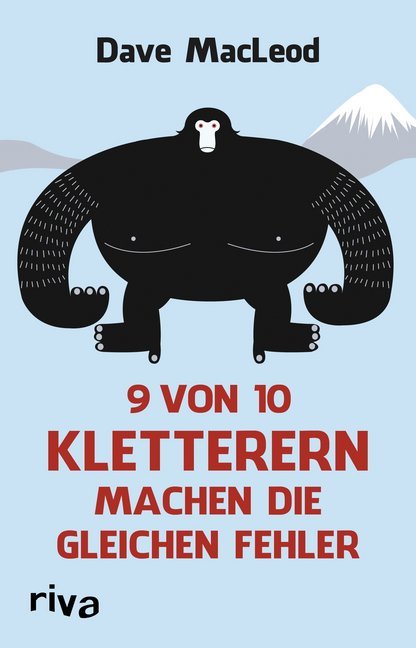 9 von 10 Kletterern machen die gleichen Fehler (Dave Macleod)