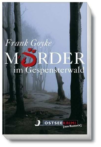 Mörder im Gespensterwald (Frank Goyke)