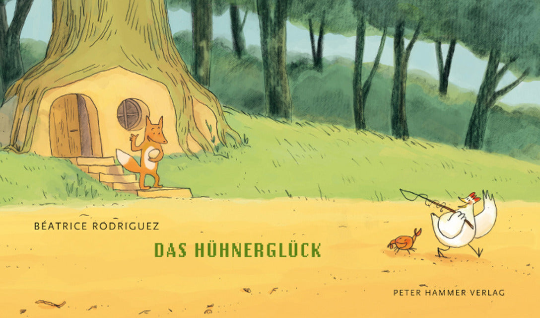 Das Hühnerglück (Béatrice Rodriguez)