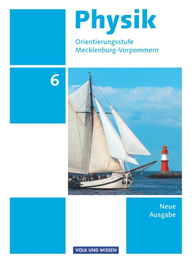 Physik - Ausgabe Volk und Wissen - Orientierungsstufe Mecklenburg-Vorpommern - Neue Ausgabe - 6. Schuljahr (Helmut F. Mikelskis)