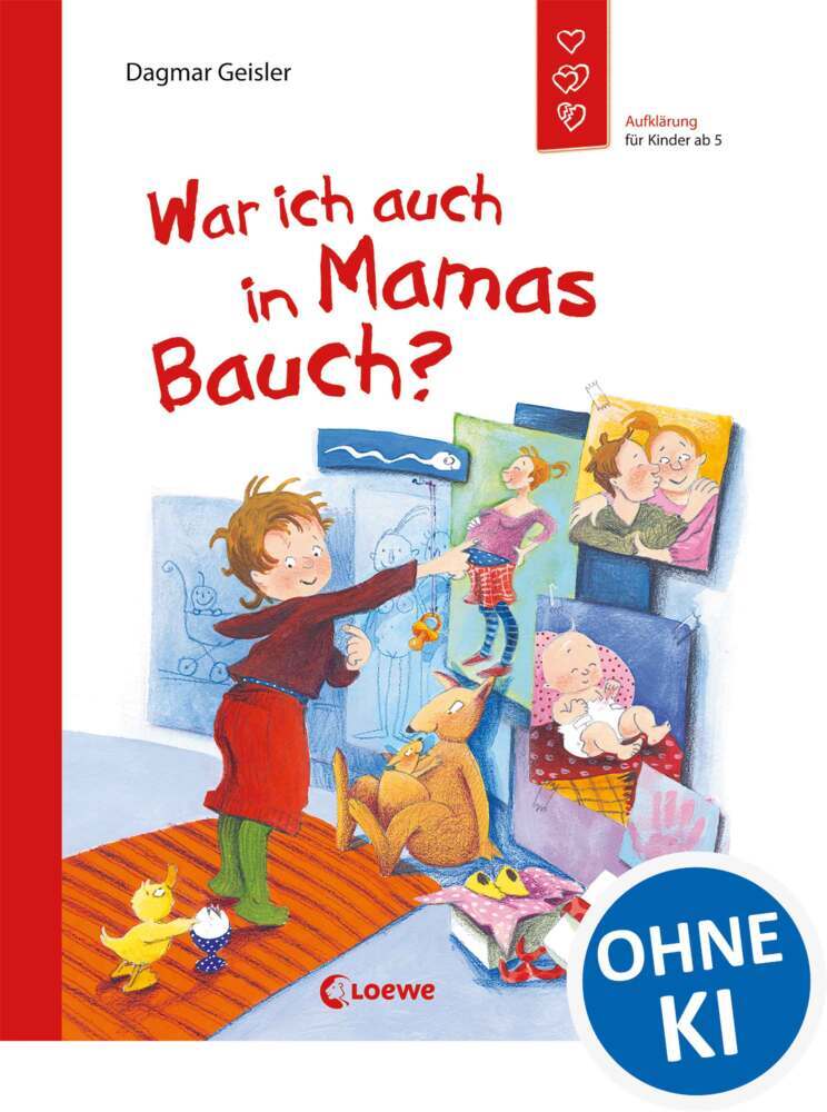 War ich auch in Mamas Bauch? (Starke Kinder, glückliche Eltern) (Dagmar Geisler)