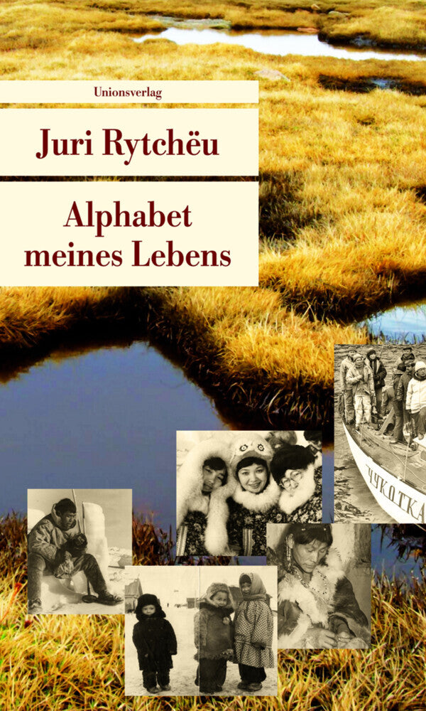 Alphabet meines Lebens (Juri Rytchëu)