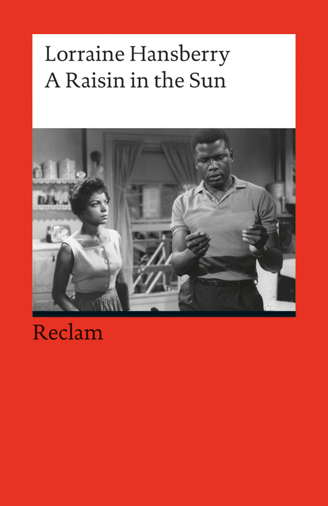 A Raisin in the Sun (Lorraine Hansberry)